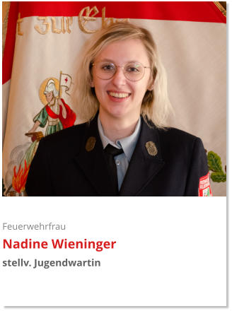 Feuerwehrfrau Nadine Wieninger stellv. Jugendwartin